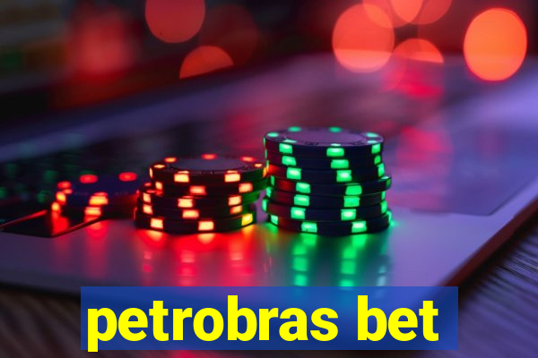 petrobras bet